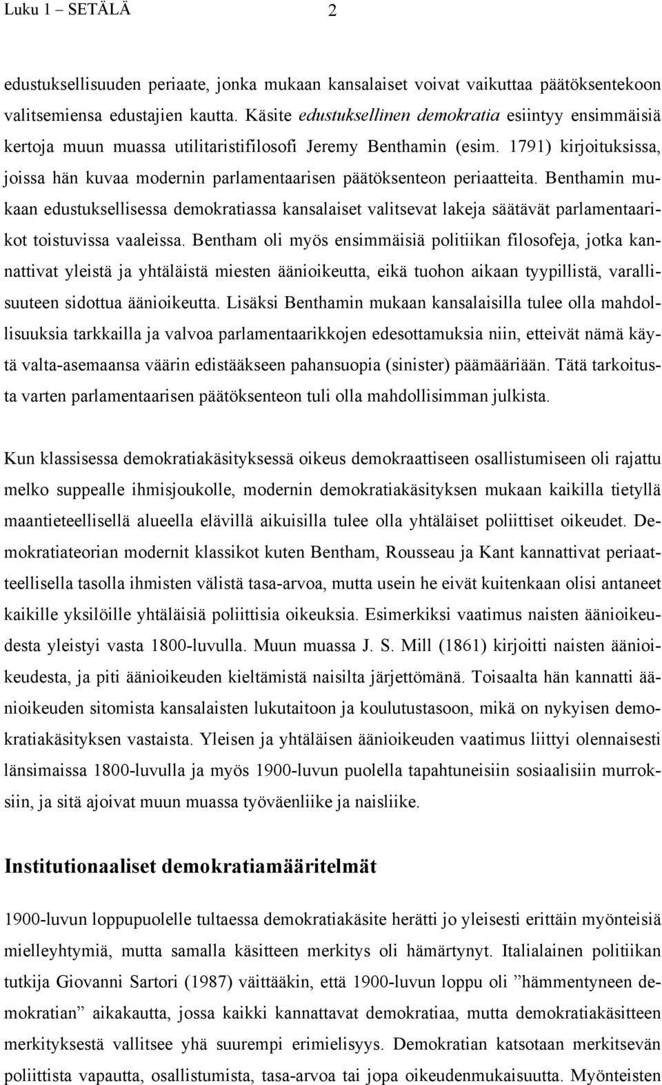 1791) kirjoituksissa, joissa hän kuvaa modernin parlamentaarisen päätöksenteon periaatteita.