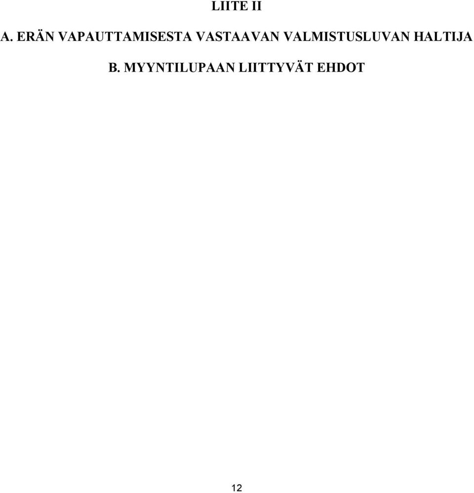 VASTAAVAN VALMISTUSLUVAN