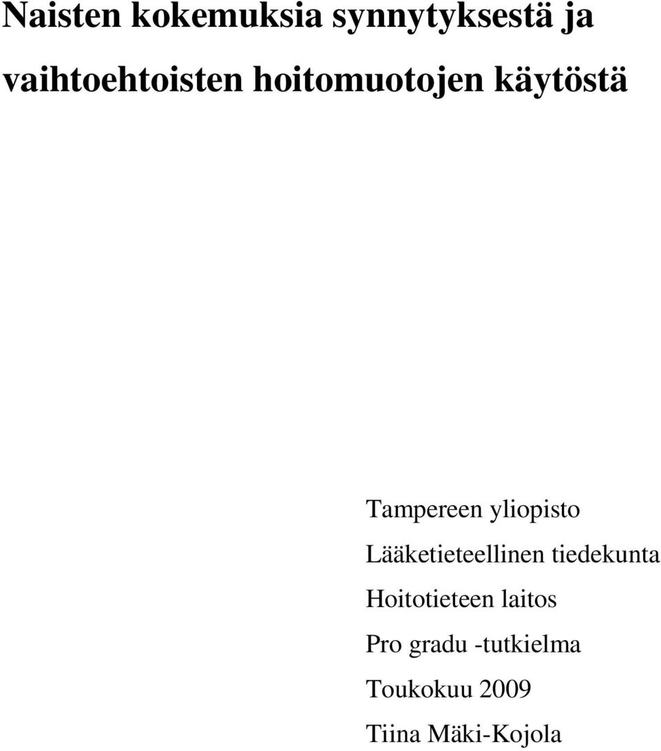 yliopisto Lääketieteellinen tiedekunta