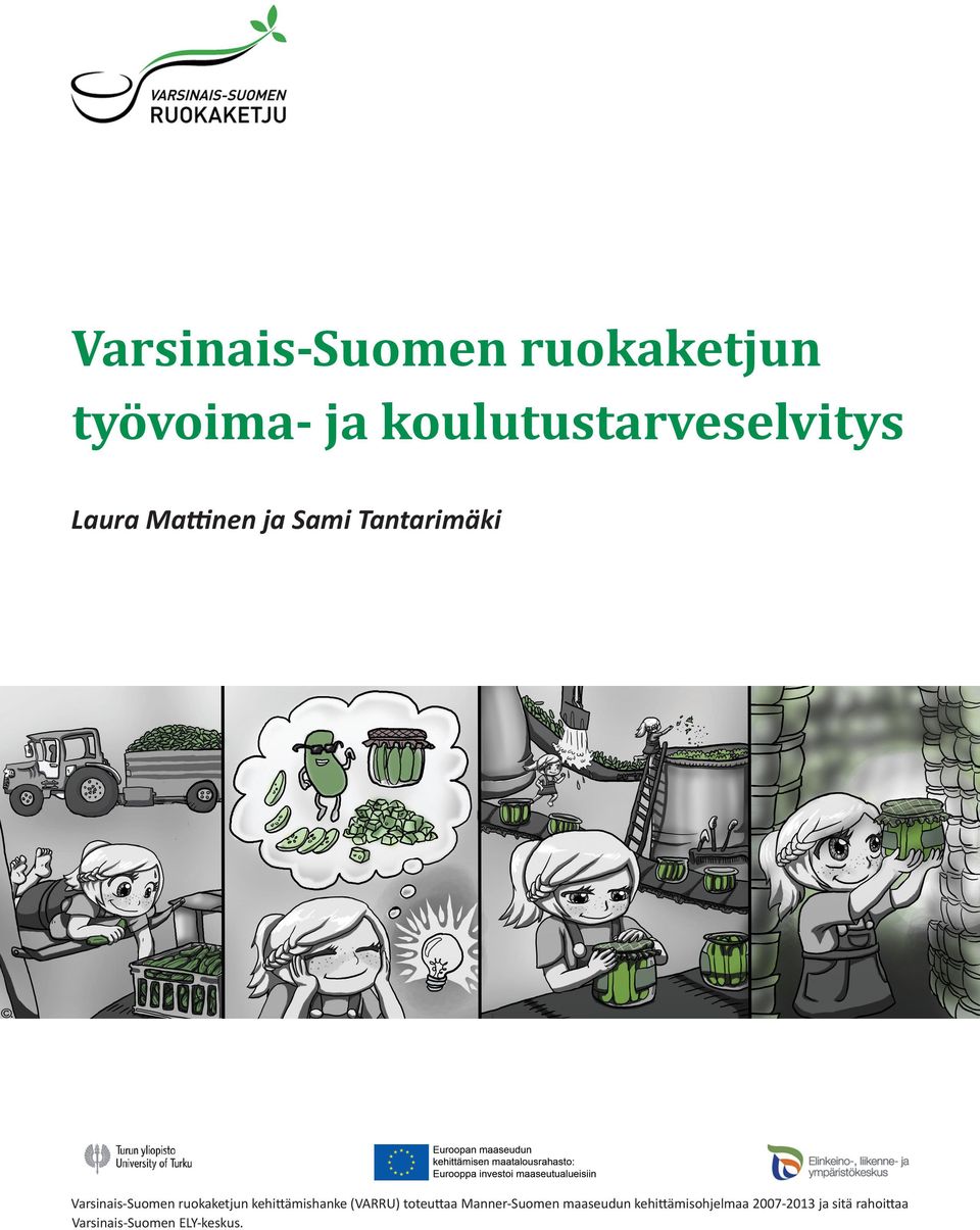 kehittämishanke (VARRU) toteuttaa Manner-Suomen maaseudun
