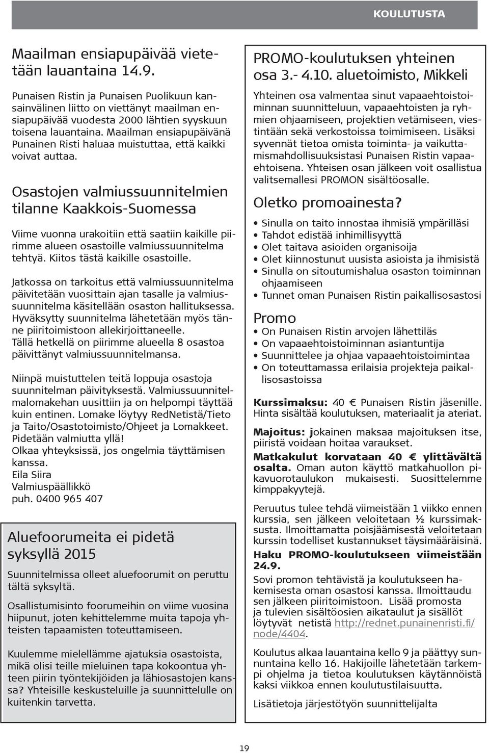 Maailman ensiapupäivänä Punainen Risti haluaa muistuttaa, että kaikki voivat auttaa.