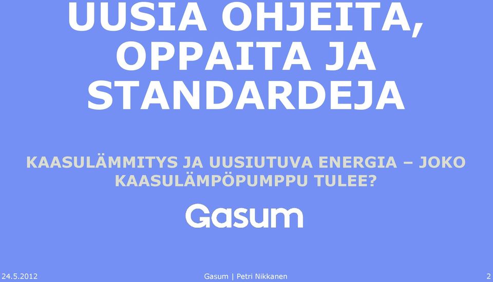 UUSIUTUVA ENERGIA JOKO