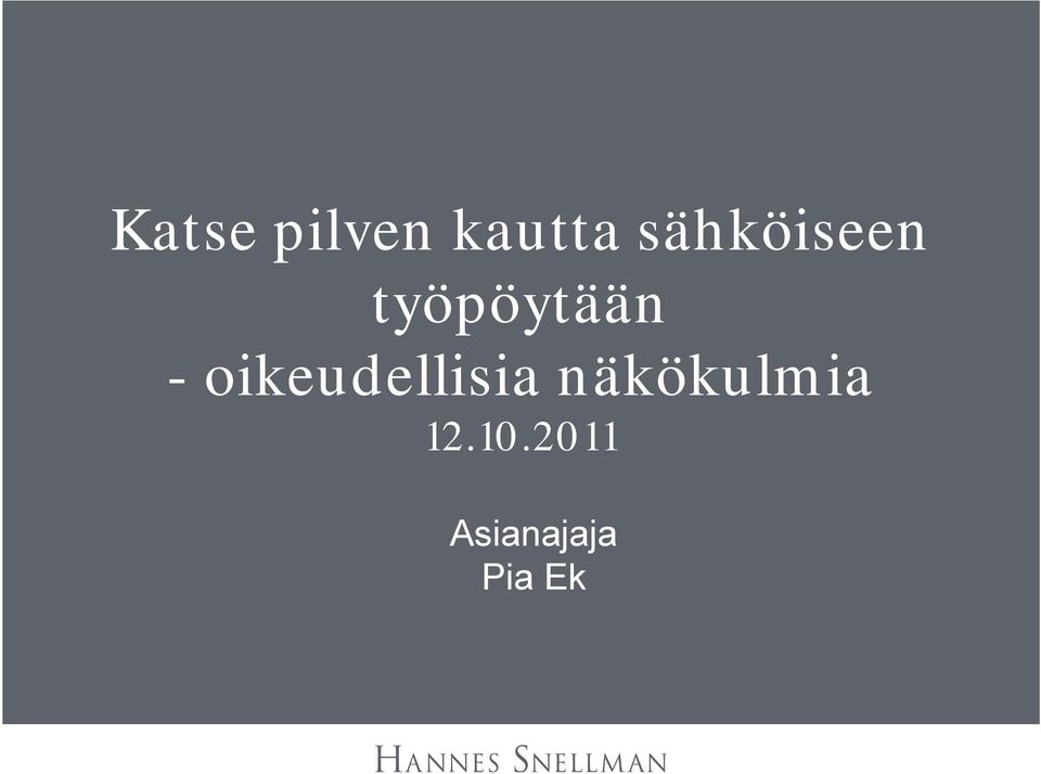 oikeudellisia näkökulmia