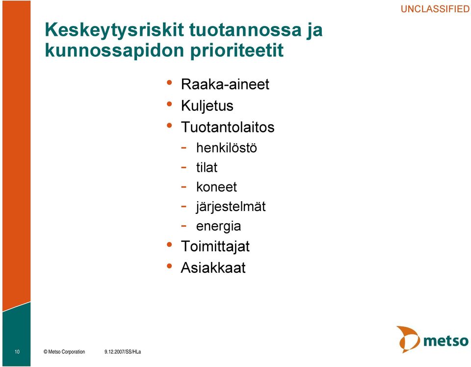 Tuotantolaitos henkilöstö tilat koneet