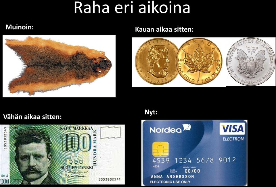 aikaa sitten: