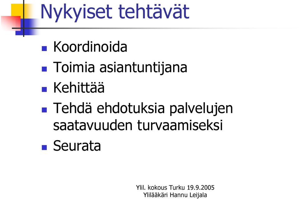 Tehdä ehdotuksia palvelujen