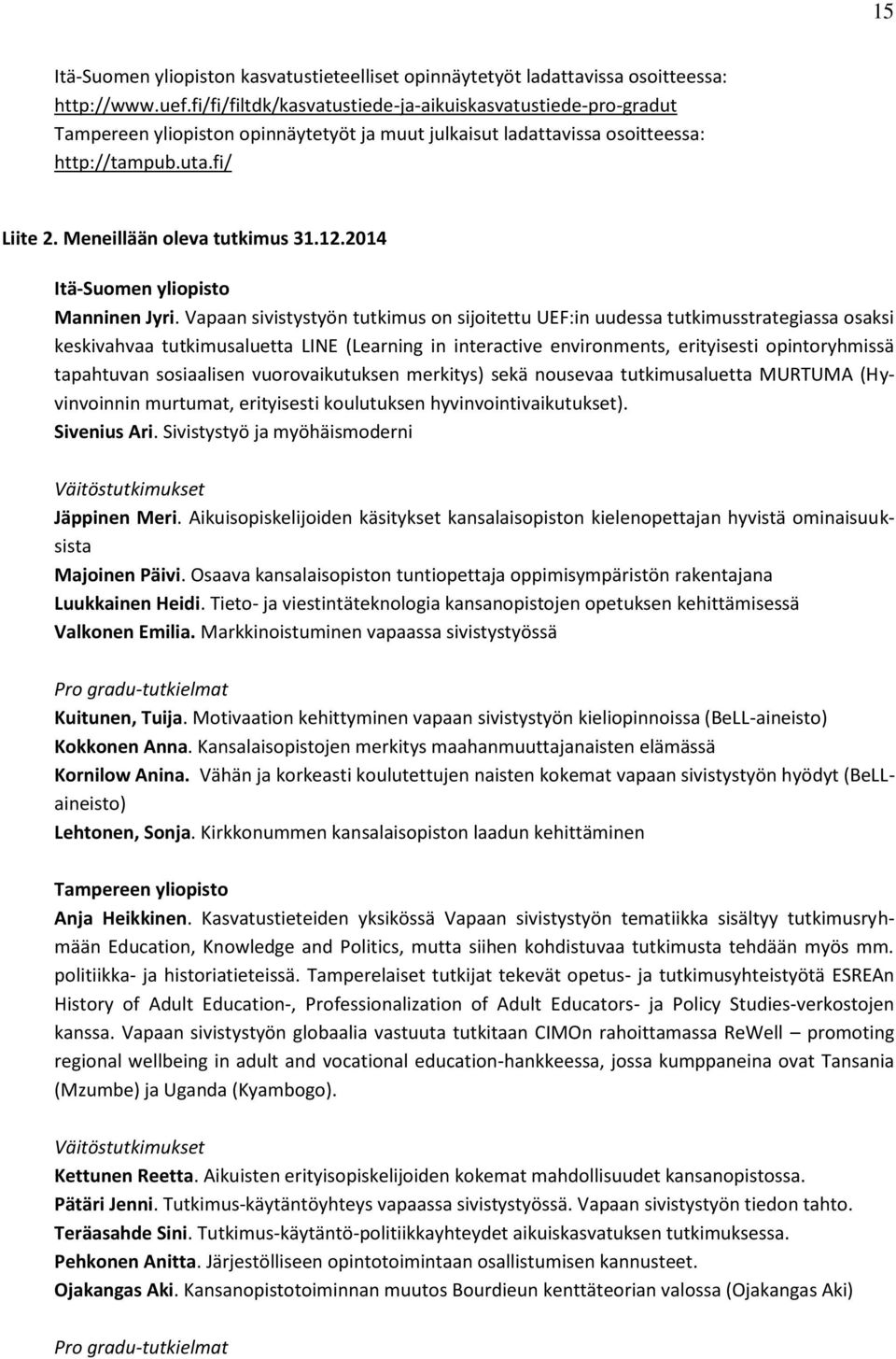 12.2014 Itä-Suomen yliopisto Manninen Jyri.