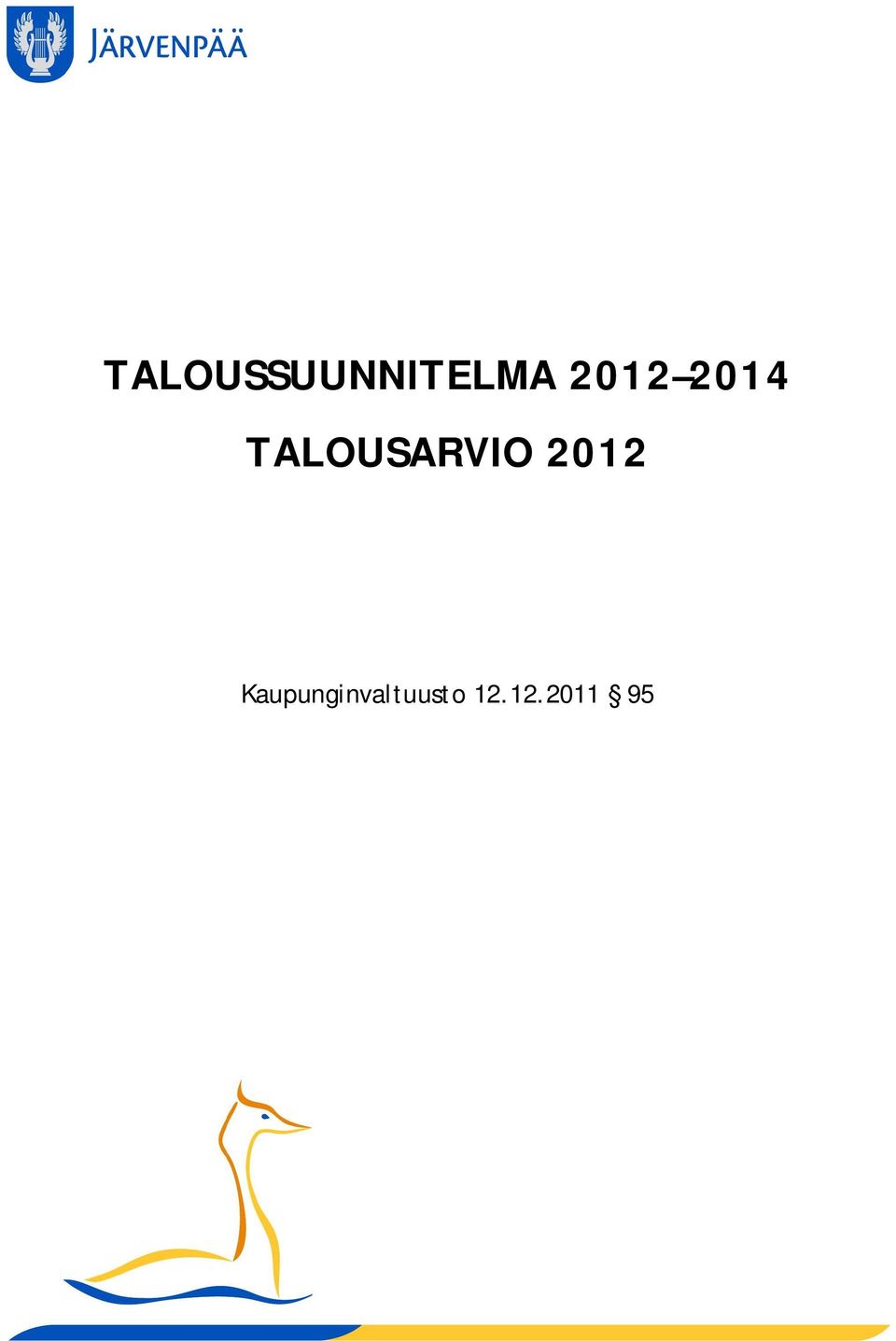 TALOUSARVIO 2012