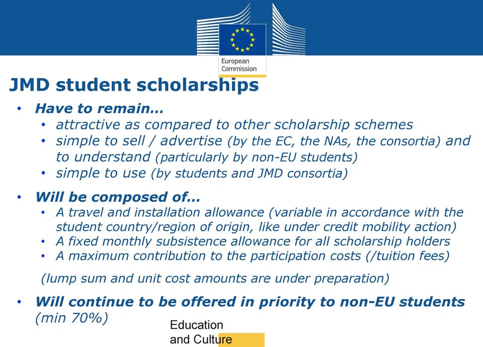 consortia) Will be composed of A travel and installation allowance (variable in accordance with the student country/region of origin, like under credit mobility action) A