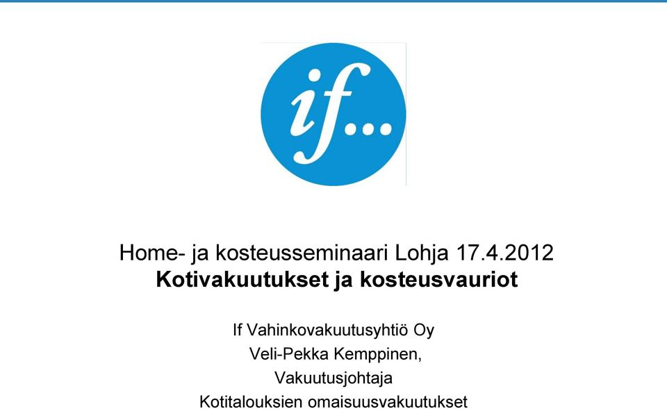 Vahinkovakuutusyhtiö Oy Veli-Pekka