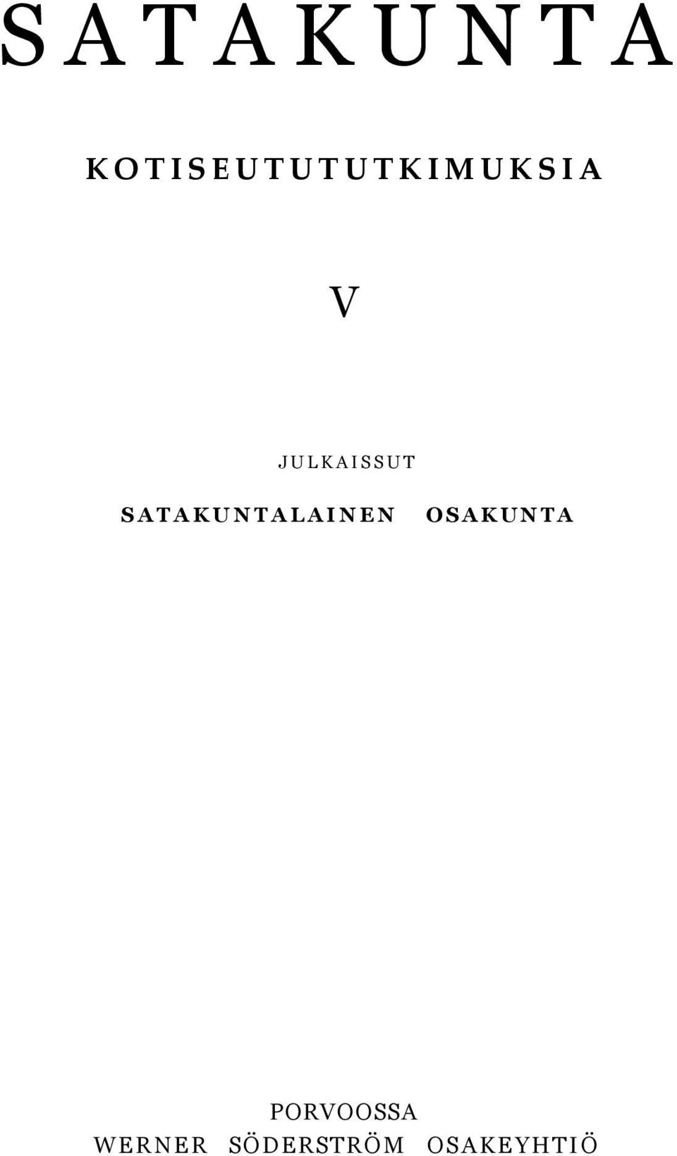 JULKAISSUT LAINEN OSAKUNTA