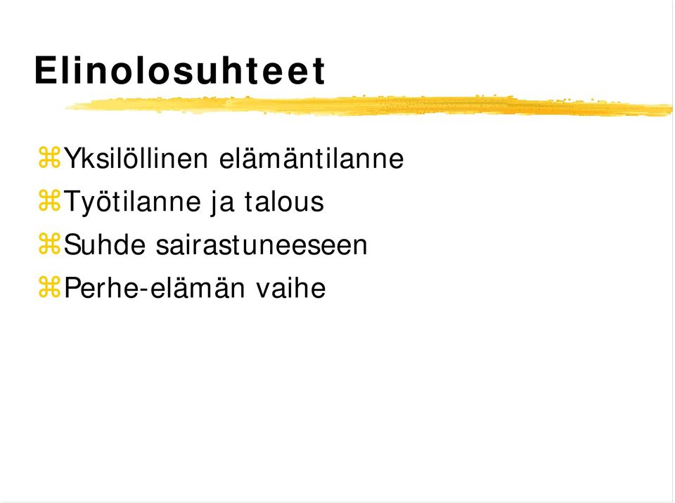 elämäntilanne Työtilanne