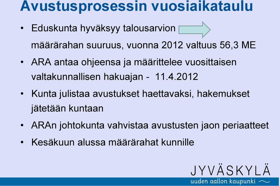 valtakunnallisen hakuajan - 11.4.