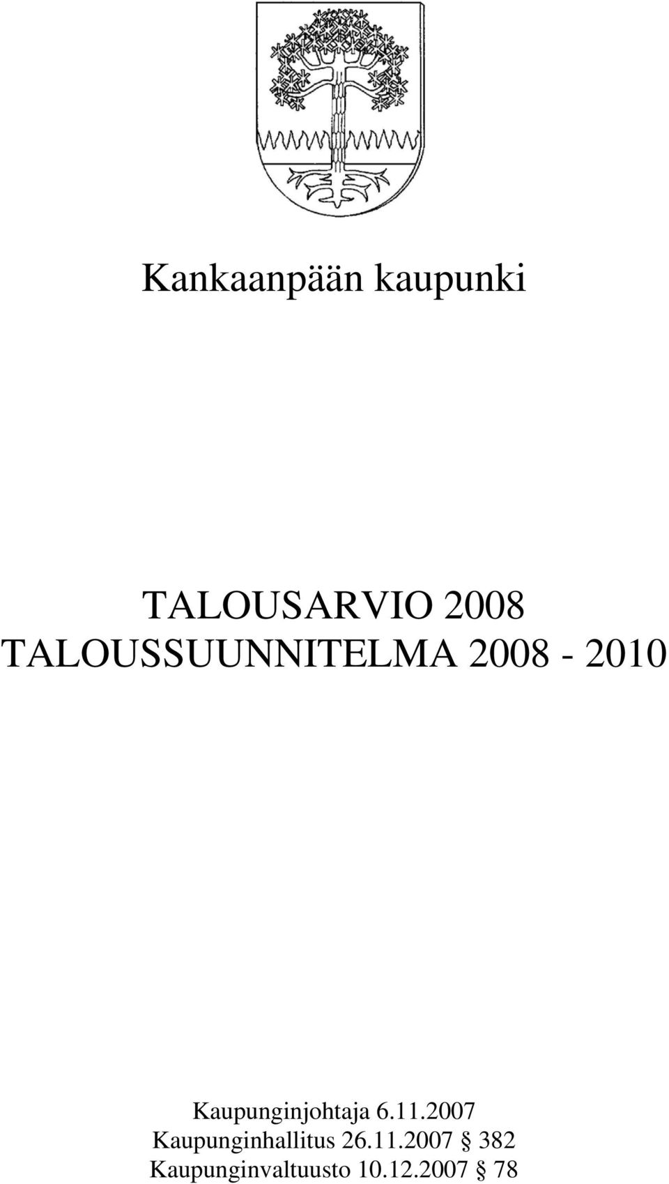 Kaupunginjohtaja 6.11.