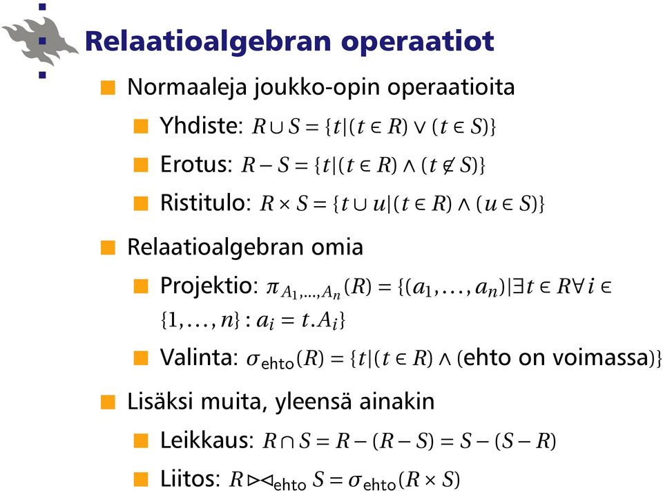 ..,A n (R) = {(a 1,..., a n ) t R i {1,..., n} : a i = t.