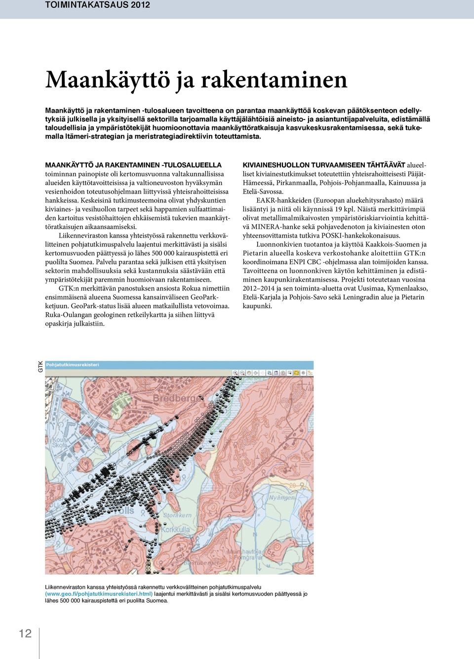 Itämeri-strategian ja meristrategiadirektiivin toteuttamista.