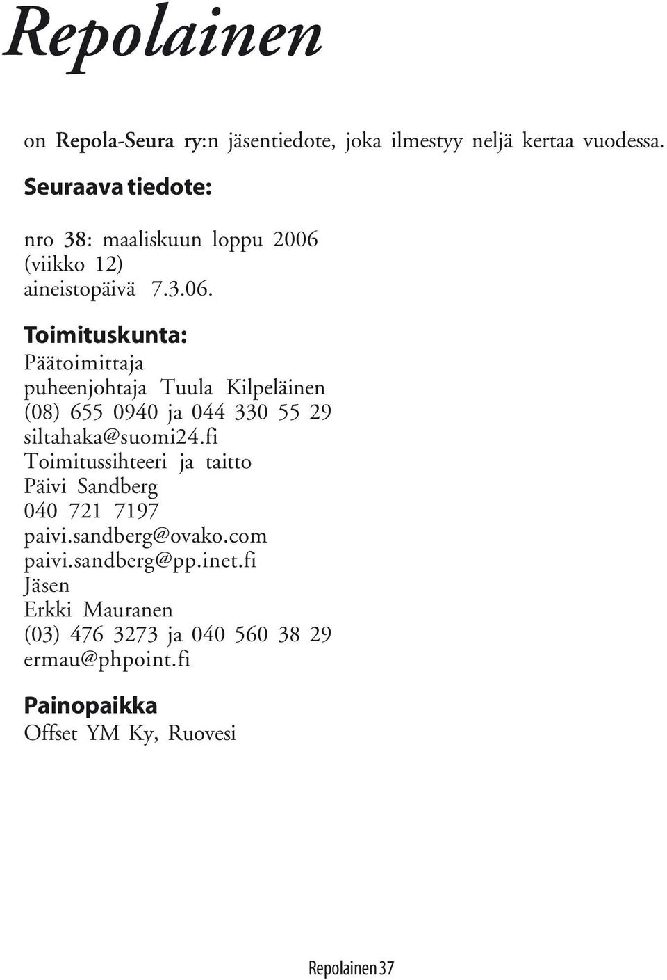 (viikko 12) aineistopäivä 7.3.06.