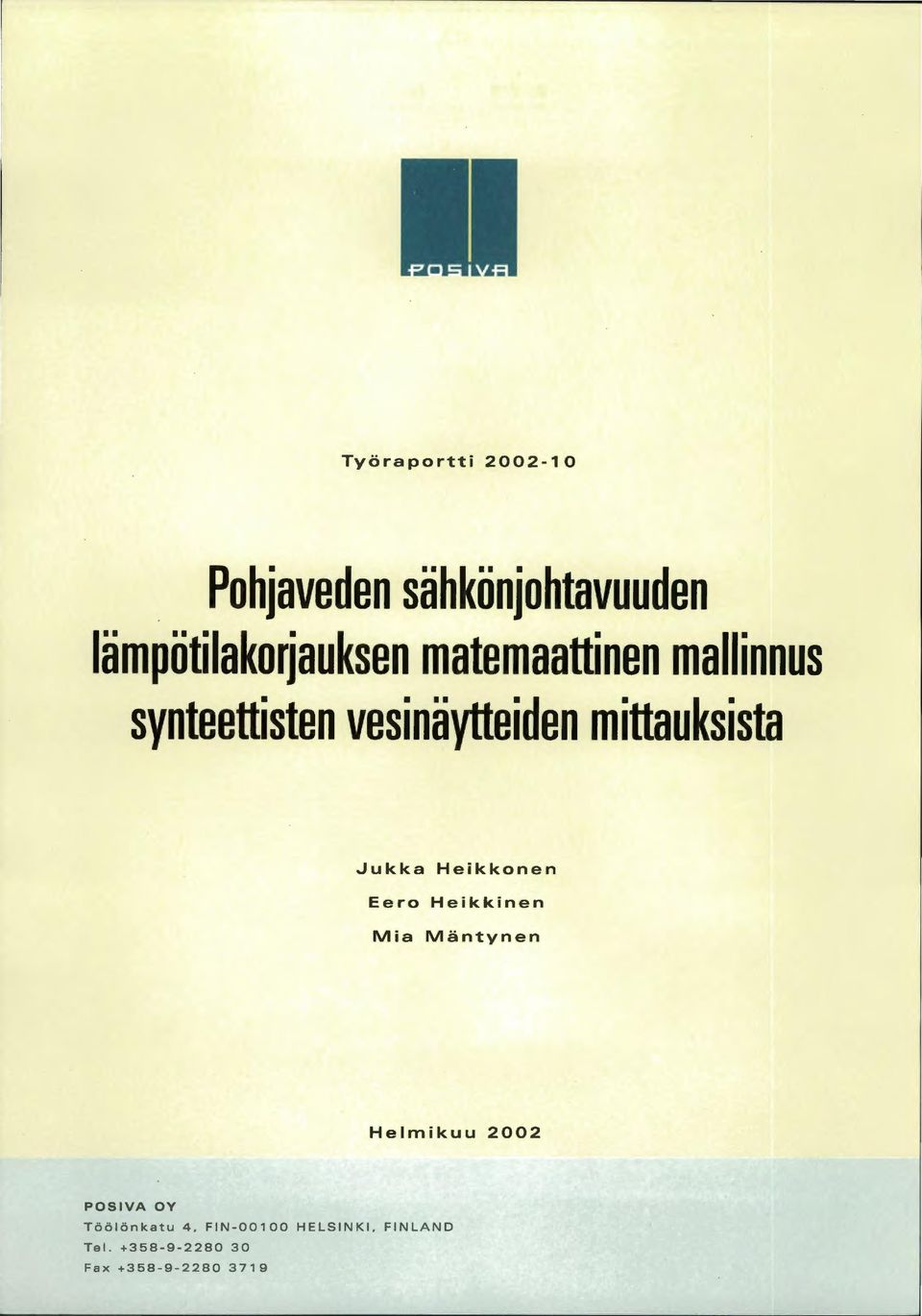 mallinnus synteettisten vesinäytteiden mittauksista Jukka Heikkonen