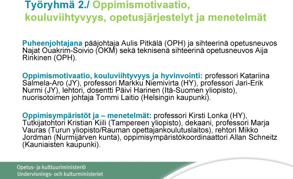 opetusneuvos Aija Rinkinen (OPH).