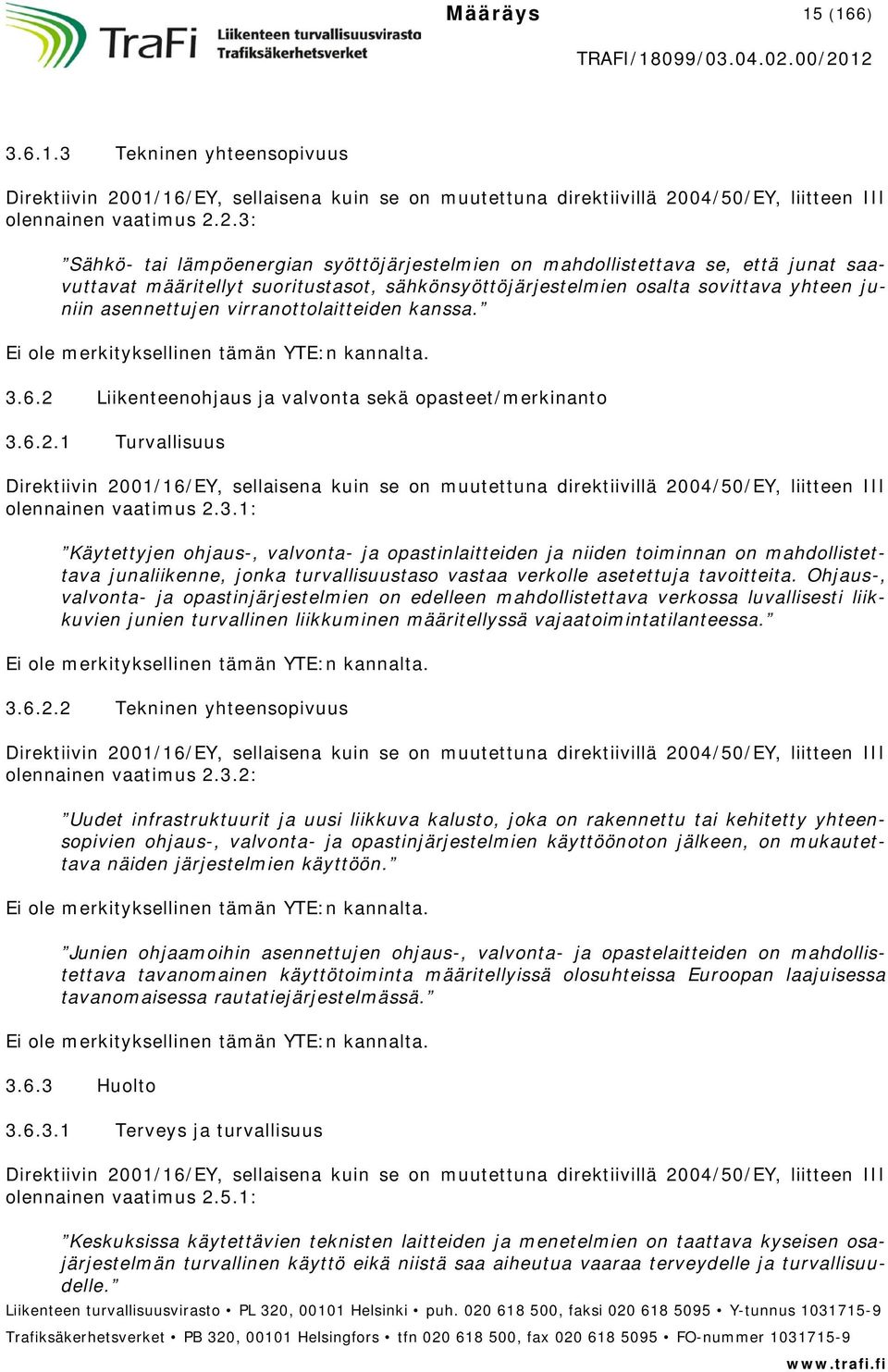 04/50/EY, liitteen III olennainen vaatimus 2.