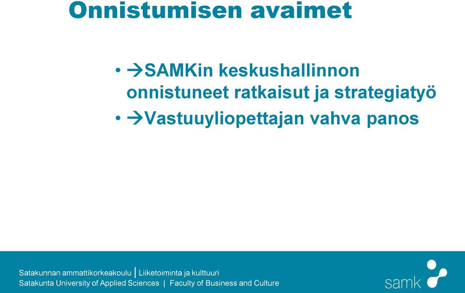 ratkaisut ja strategiatyö