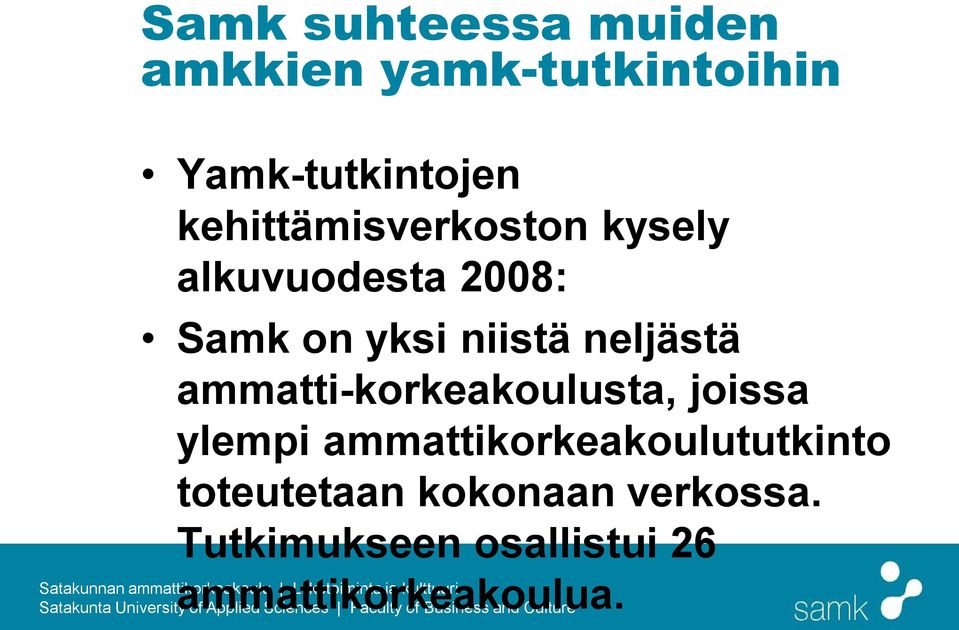 neljästä ammatti-korkeakoulusta, joissa ylempi
