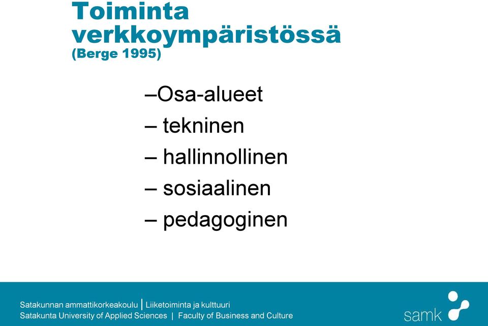 (Berge 1995) Osa-alueet