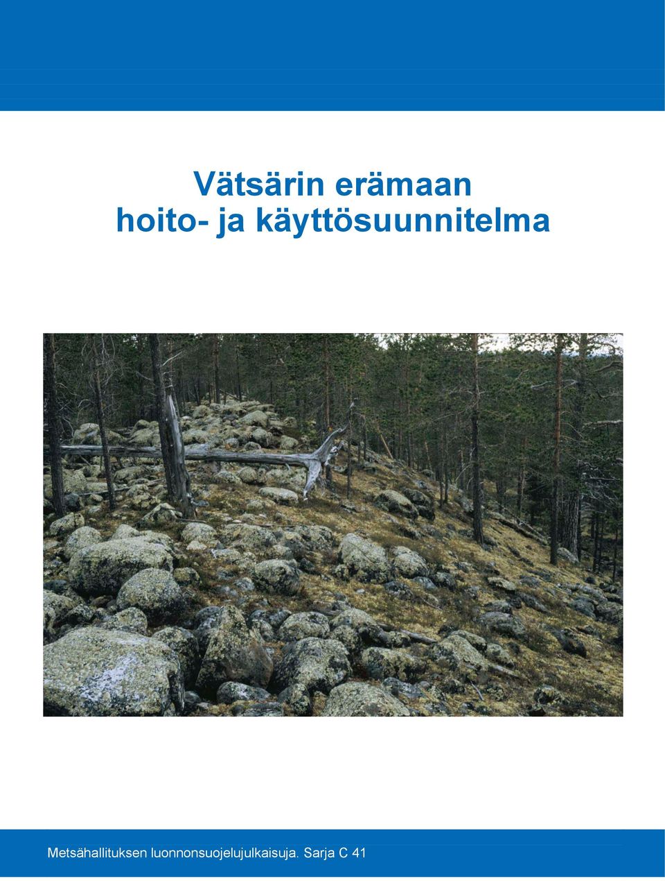 paikka Metsähallituksen