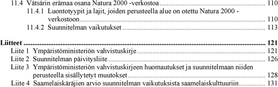 .. 121 Liite 2 Suunnitelman päivitysliite.