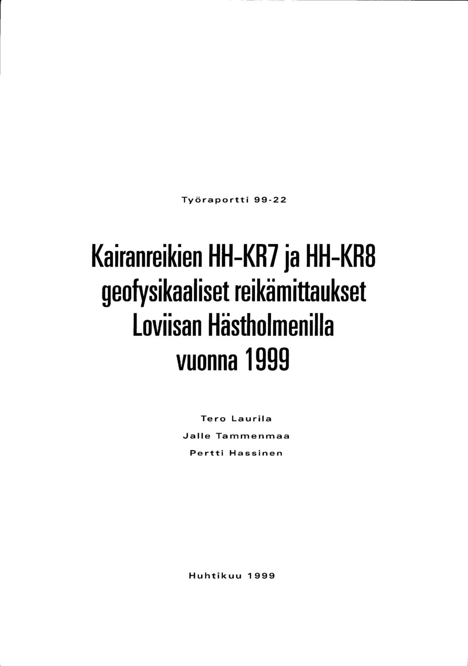 reikämittaukset Loviisan Hästholmenilla