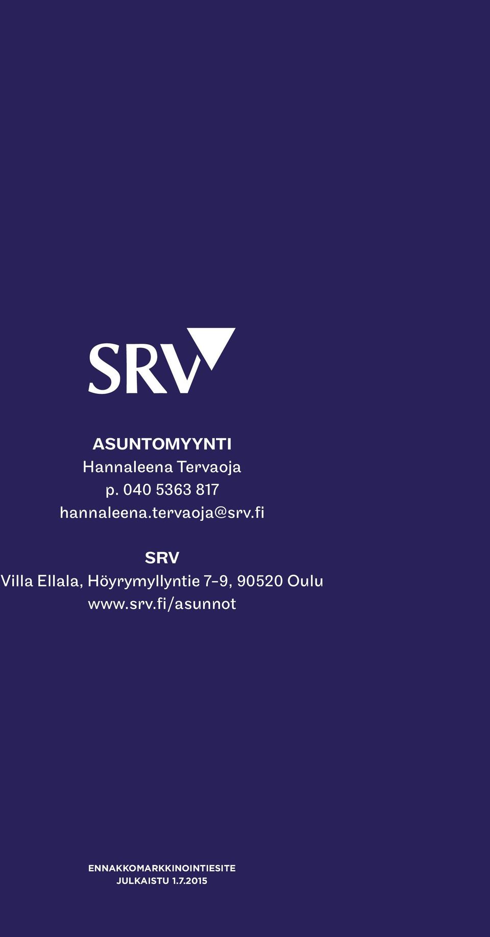 fi SRV Villa Ellala, Höyrymyllyntie 7-9, 90520