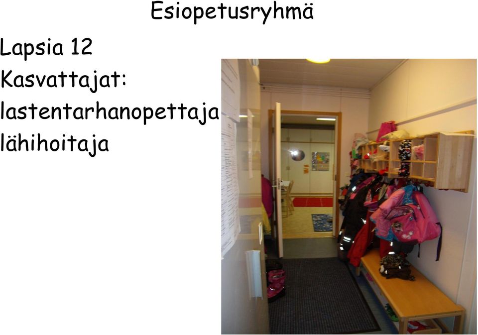 Kasvattajat: