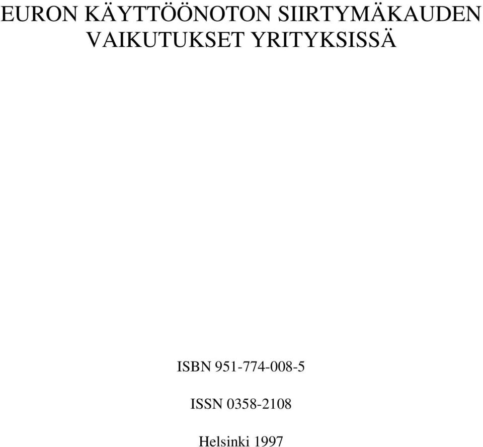 YRITYKSISSÄ ISBN