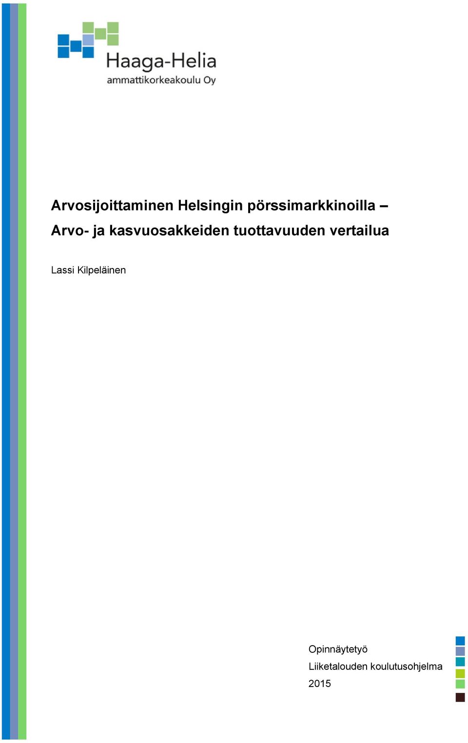 kasvuosakkeiden tuottavuuden vertailua