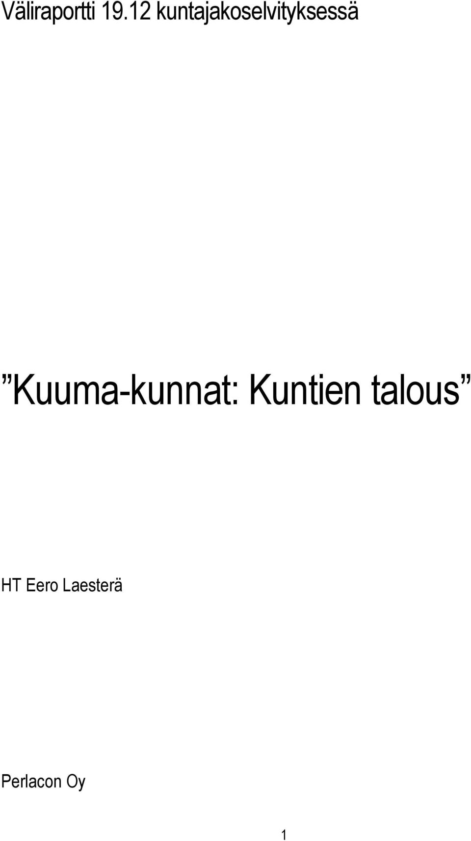 Kuuma-kunnat: Kuntien