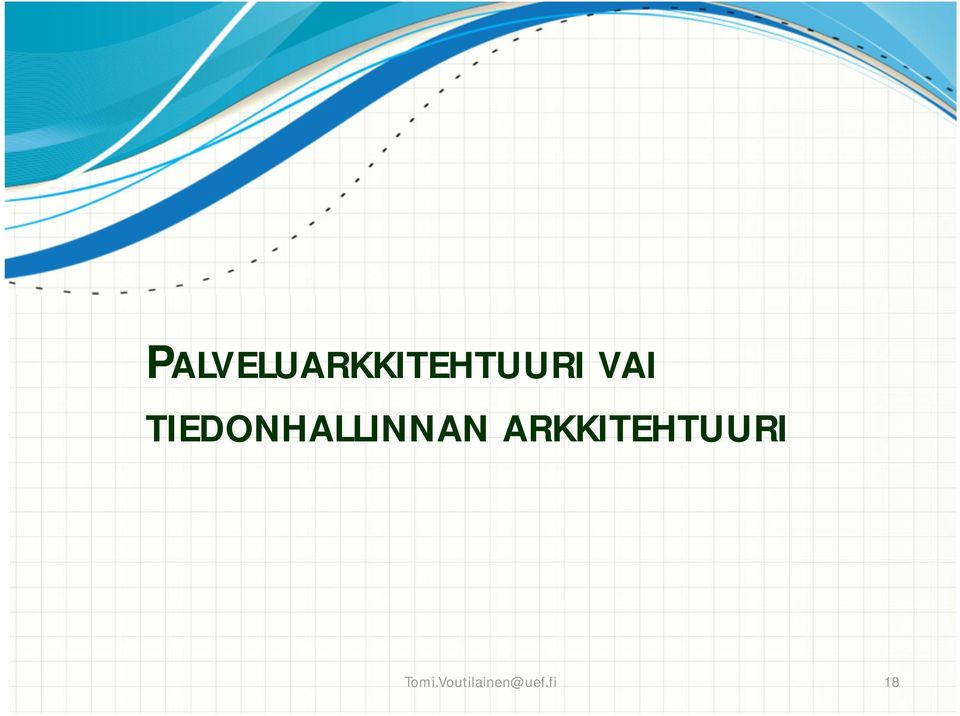 ARKKITEHTUURI Tomi.