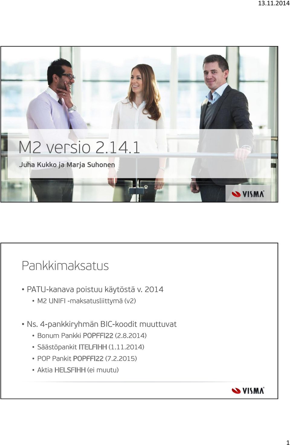 v. 2014 M2 UNIFI -maksatusliittymä (v2) Ns.