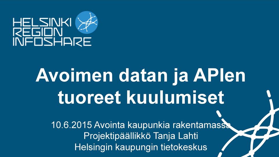 2015 Avointa kaupunkia rakentamassa