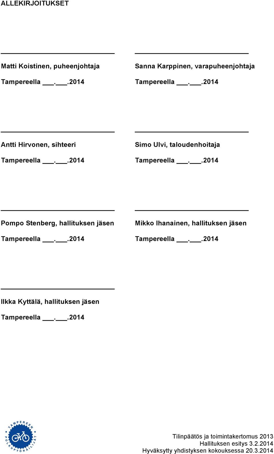 Ulvi, taloudenhoitaja Pompo Stenberg, hallituksen jäsen