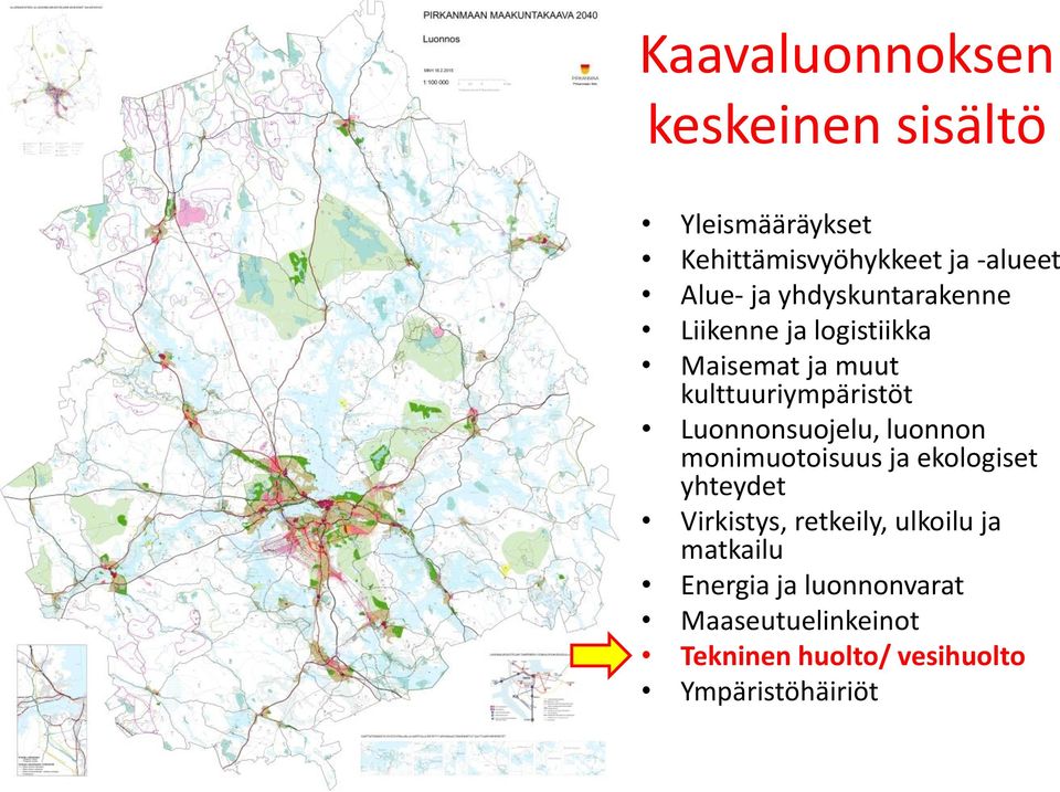 Luonnonsuojelu, luonnon monimuotoisuus ja ekologiset yhteydet Virkistys, retkeily,