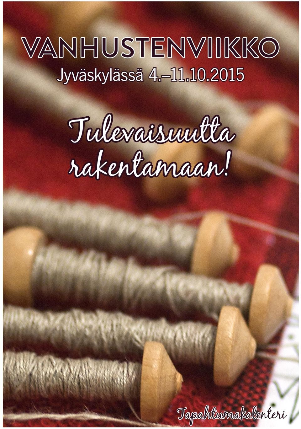 2015 Tulevaisuutta