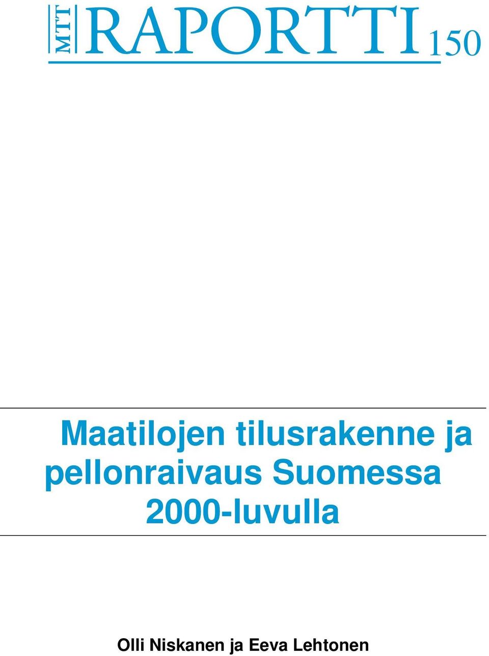 pellonraivaus Suomessa