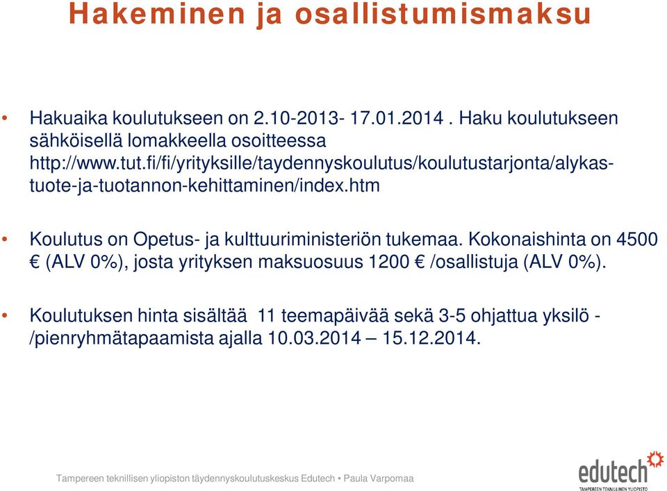 fi/fi/yrityksille/taydennyskoulutus/koulutustarjonta/alykastuote-ja-tuotannon-kehittaminen/index.