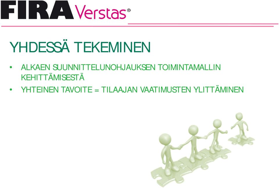 TOIMINTAMALLIN KEHITTÄMISESTÄ