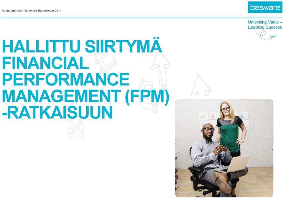 SIIRTYMÄ FINANCIAL