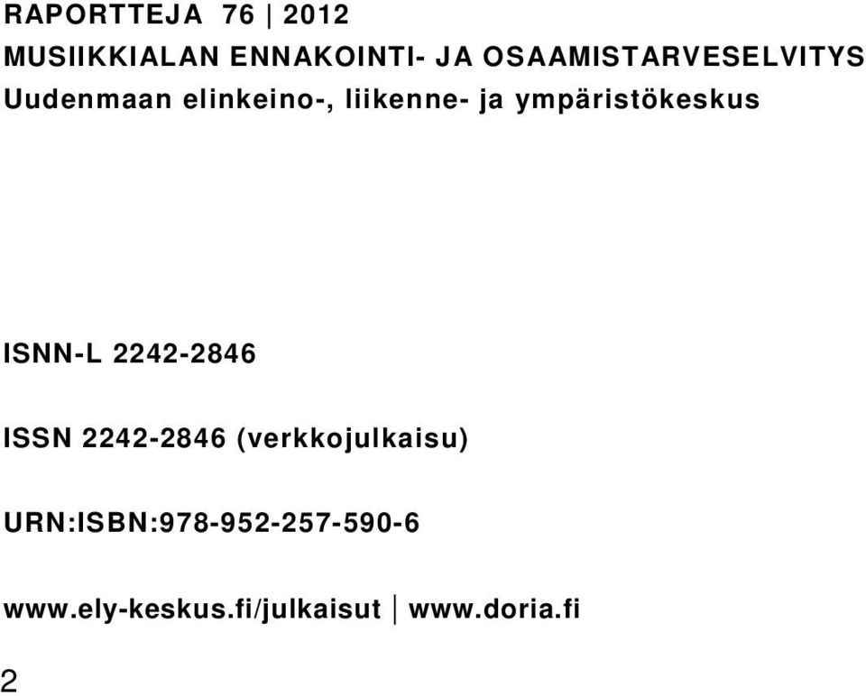 ympäristökeskus ISNN-L 2242-2846 ISSN 2242-2846