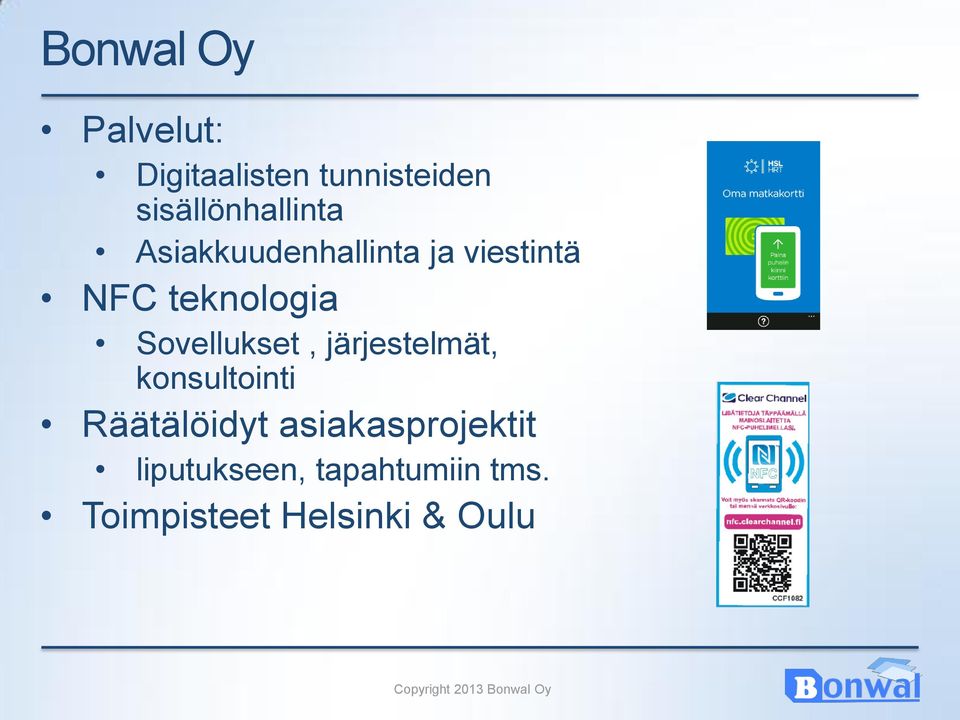 teknologia Sovellukset, järjestelmät, konsultointi