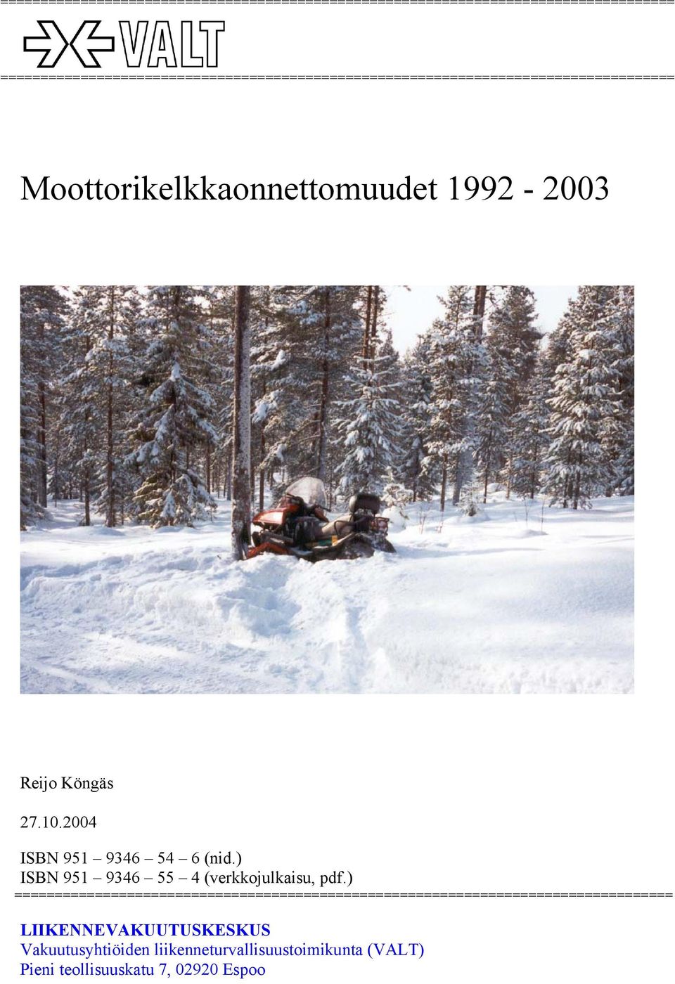 ) ISBN 951 9346 55 4 (verkkojulkaisu, pdf.