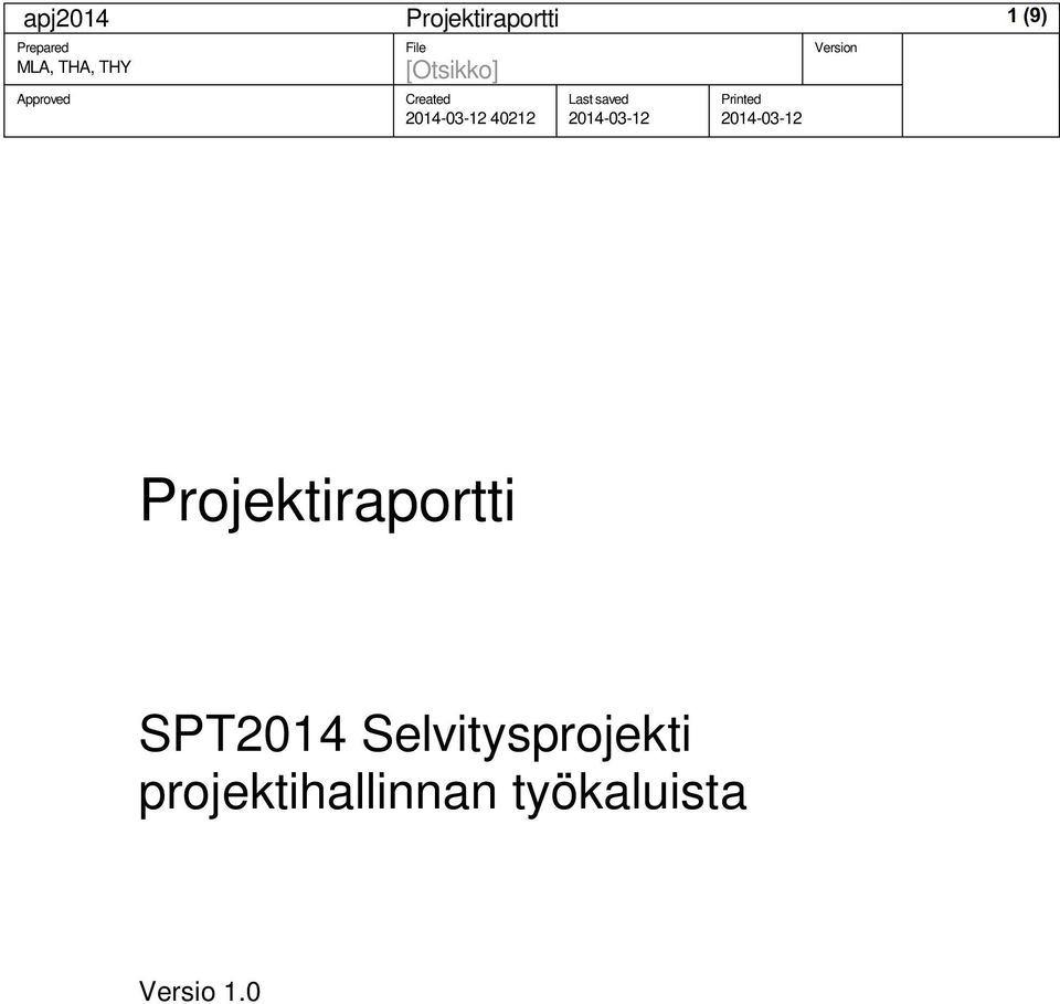 SPT2014 Selvitysprojekti