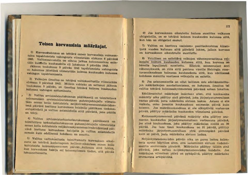 Jalkccn toukokuun 5 palvan 1915 tapahtuncist;j vahlngolsta on hnkcinus jatettii~a vllmcisfiilin kolmen kuukauden kulucssa vo.hi~on tapahtumtlic.sfa. 2) Yelkoj~.